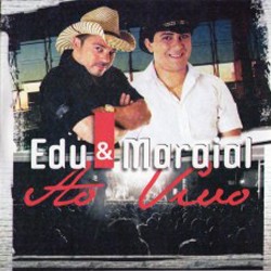 Edu & Maraial Ao Vivo